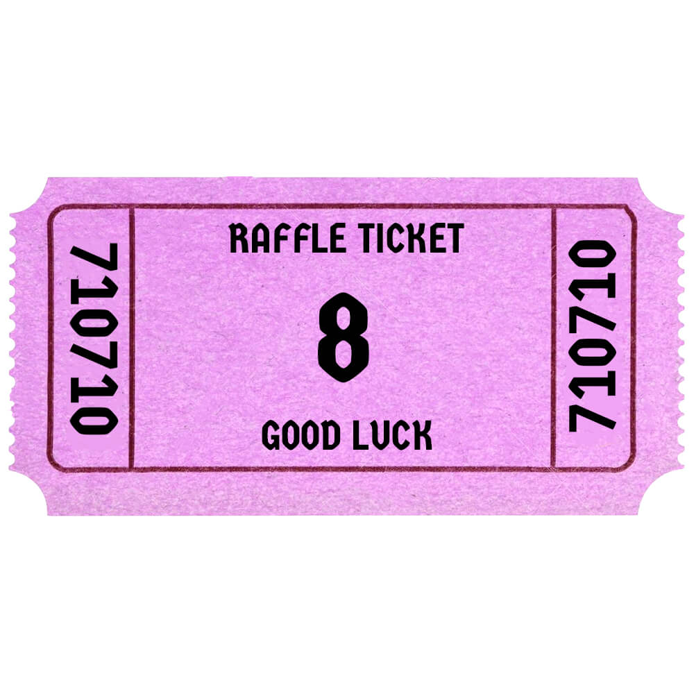 RAFFLE TICKET #8