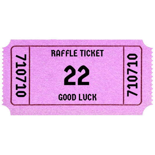 RAFFLE TICKET #22
