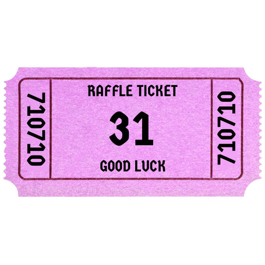 RAFFLE TICKET #31